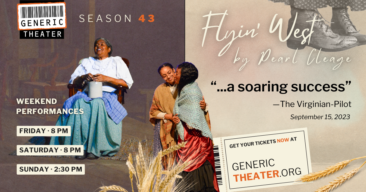 Generic Theater — Flyin' West weekend performances Facebook promo